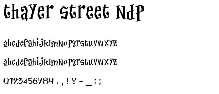 Thayer Street NDP font